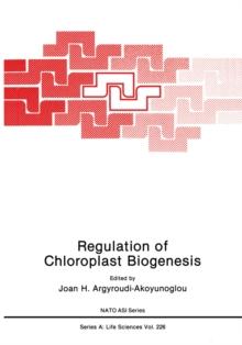 Regulation of Choloroplast Biogenesis