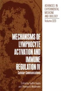 Mechanisms of Lymphocyte Activation and Immune Regulation IV : Cellular Communications