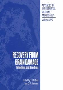 Recovery from Brain Damage : Reflections and Directions