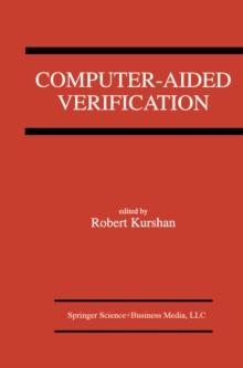 Computer-Aided Verification : A Special Issue of Formal Methods In System Design on Computer-Aided Verification