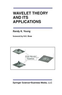 Wavelet Theory and Its Applications