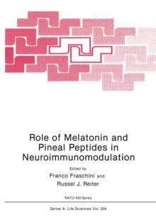 Role of Melatonin and Pineal Peptides in Neuroimmunomodulation