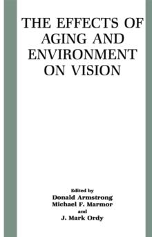 The Effects of Aging and Environment on Vision