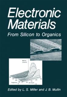 Electronic Materials : From Silicon to Organics