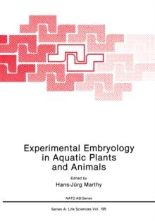 Experimental Embryology in Aquatic Plants and Animals