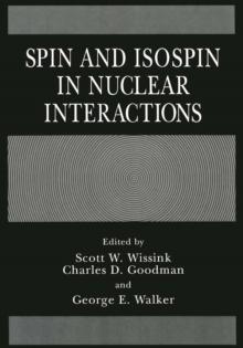 Spin and Isospin in Nuclear Interactions