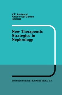 New Therapeutic Strategies in Nephrology : Proceedings of the 3rd International Meeting on Current Therapy in Nephrology Sorrento, Italy, May 27-30, 1990