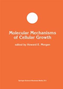 Molecular Mechanisms of Cellular Growth