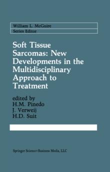 Soft Tissue Sarcomas: New Developments in the Multidisciplinary Approach to Treatment