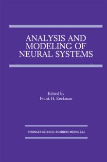 Analysis and Modeling of Neural Systems