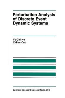 Perturbation Analysis of Discrete Event Dynamic Systems