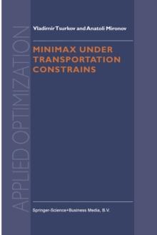 Minimax Under Transportation Constrains