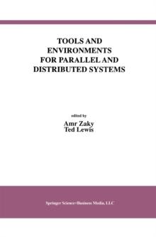 Tools and Environments for Parallel and Distributed Systems