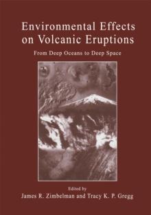 Environmental Effects on Volcanic Eruptions : From Deep Oceans to Deep Space