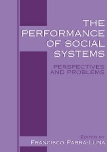 The Performance of Social Systems : Perspectives and Problems