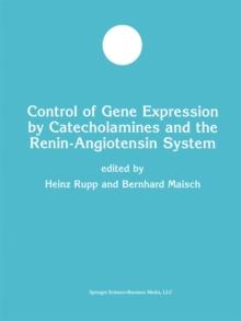 Control of Gene Expression by Catecholamines and the Renin-Angiotensin System