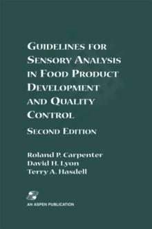 Guidelines for Sensory Analysis in Food Product Development and Quality Control