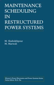 Maintenance Scheduling in Restructured Power Systems