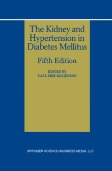 The Kidney and Hypertension in Diabetes Mellitus