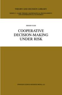 Cooperative Decision-Making Under Risk