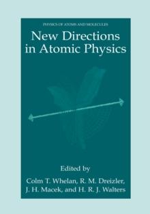 New Directions in Atomic Physics