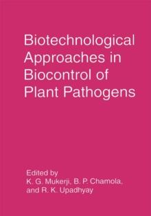 Biotechnological Approaches in Biocontrol of Plant Pathogens