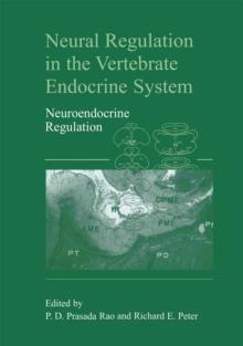 Neural Regulation in the Vertebrate Endocrine System : Neuroendocrine Regulation