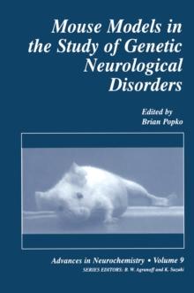 Mouse Models in the Study of Genetic Neurological Disorders