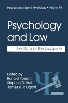 Psychology and Law : The State of the Discipline