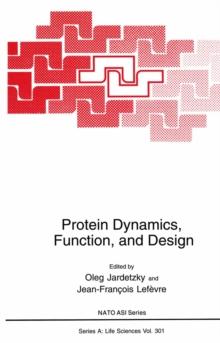 Protein Dynamics, Function, and Design