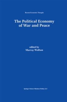 The Political Economy of War and Peace