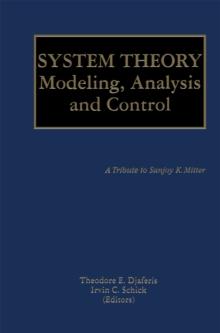 System Theory : Modeling, Analysis and Control