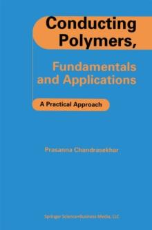 Conducting Polymers, Fundamentals and Applications : A Practical Approach