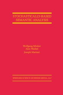 Stochastically-Based Semantic Analysis