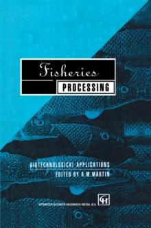 Fisheries Processing : Biotechnological applications