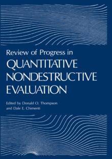 Review of Progress in Quantitative Nondestructive Evaluation : Volume 17A/17B