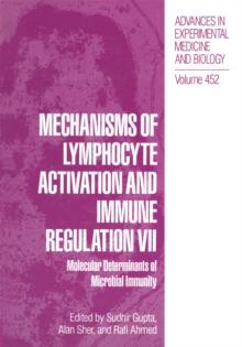 Mechanisms of Lymphocyte Activation and Immune Regulation VII : Molecular Determinants of Microbial Immunity