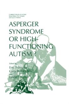 Asperger Syndrome or High-Functioning Autism?