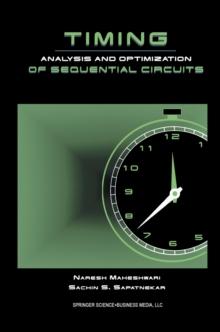 Timing Analysis and Optimization of Sequential Circuits