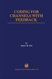 Coding for Channels with Feedback