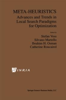 Meta-Heuristics : Advances and Trends in Local Search Paradigms for Optimization