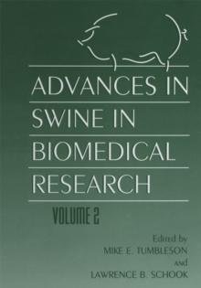 Advances in Swine in Biomedical Research : Volume 2