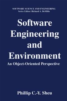 Software Engineering and Environment : An Object-Oriented Perspective