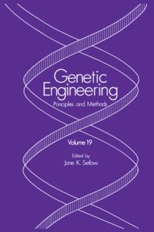 Genetic Engineering : Principles and Methods