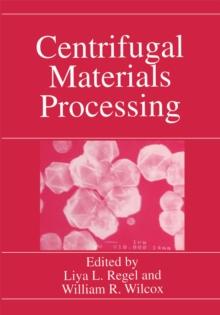 Centrifugal Materials Processing