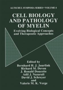 Cell Biology and Pathology of Myelin : Evolving Biological Concepts and Therapeutic Approaches