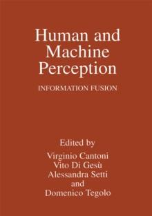 Human and Machine Perception : Information Fusion