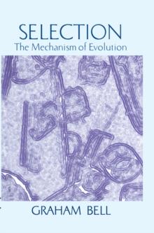 Selection : The Mechanism of Evolution