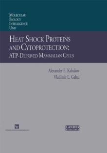 Heat Shock Proteins and Cytoprotection : Atp-Deprived Mammalian Cells