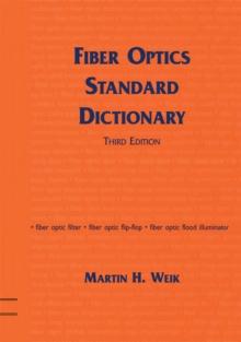 Fiber Optics Standard Dictionary